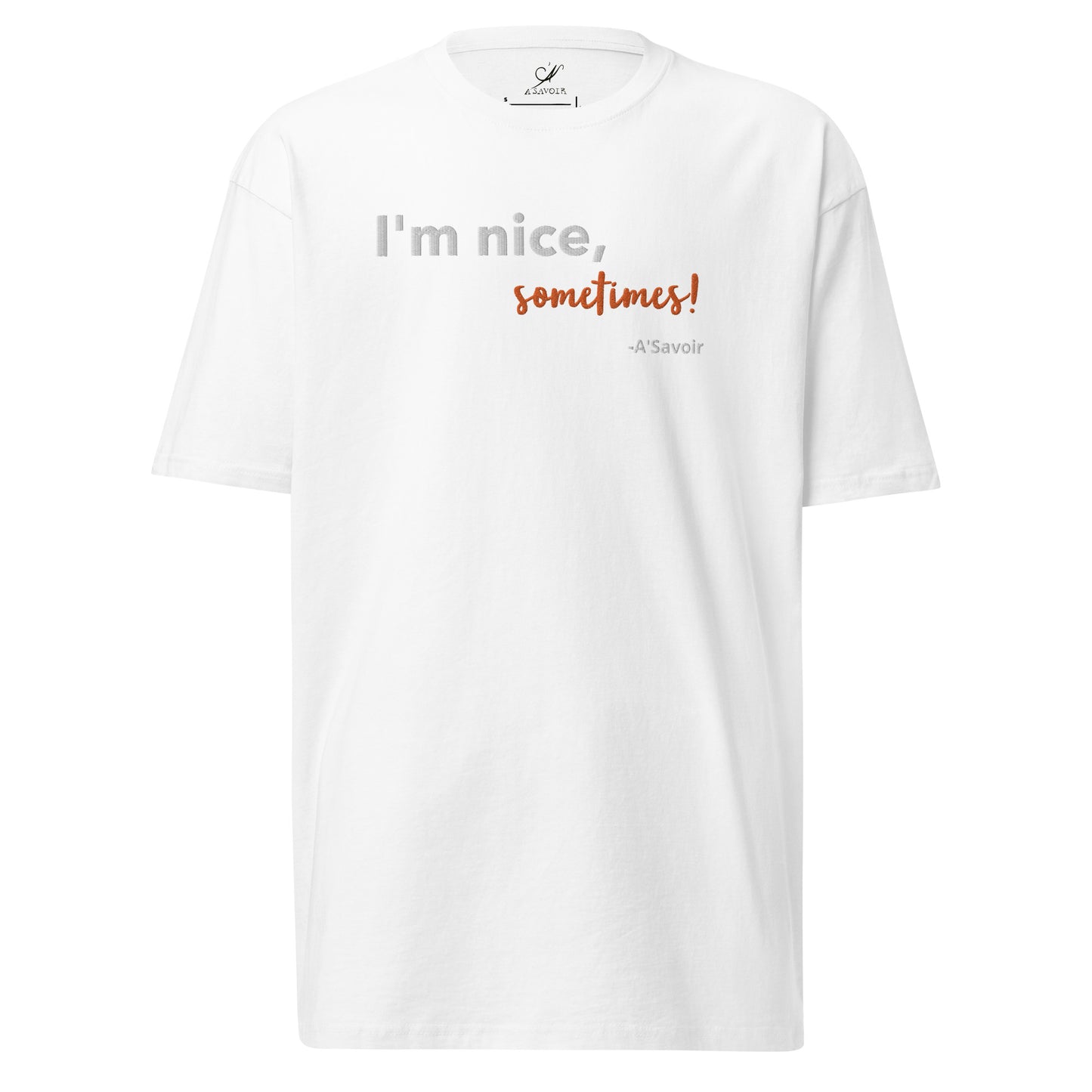 A'Savoir Embroidery T-Shirt - "I'm nice"