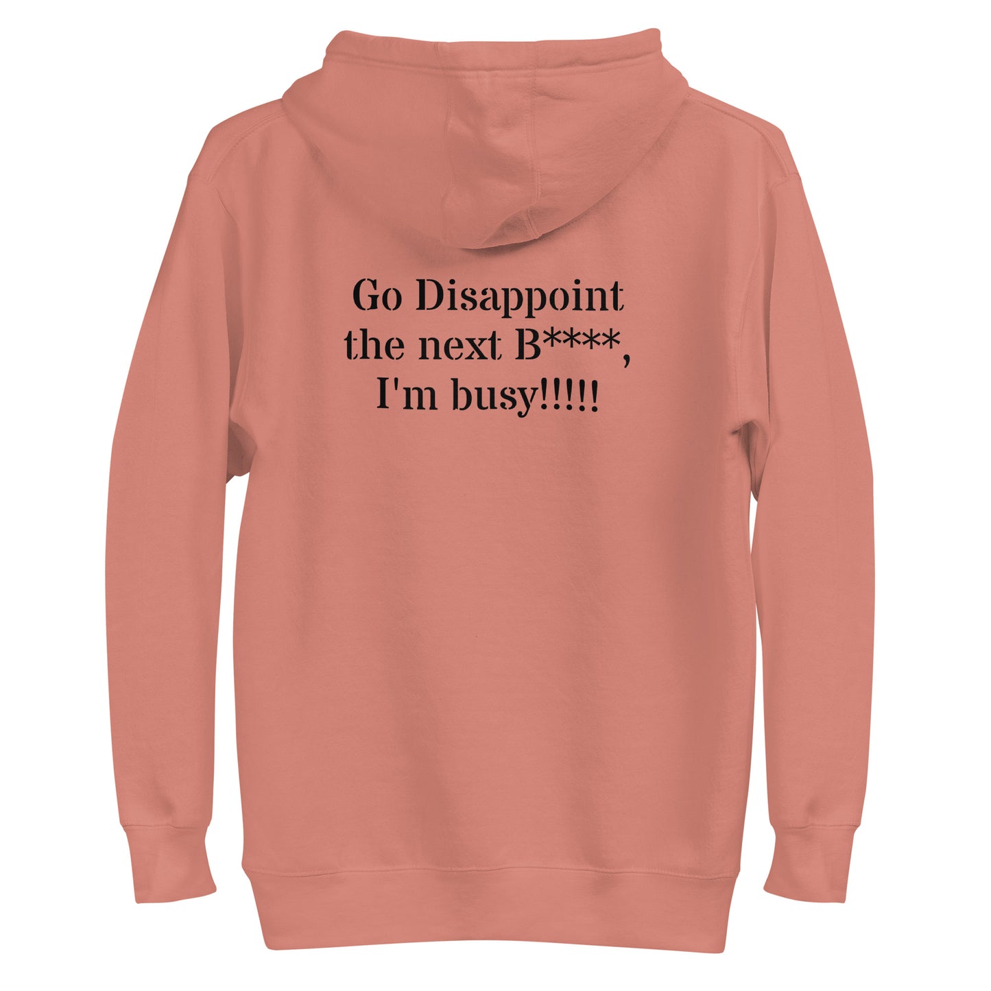 A'Savoir Hoodie - "Go Disappoint"